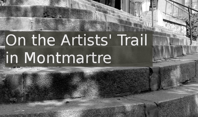 stairs leading to Bateau Lavoir artists' studios Montmartre. Superposed text reads on the artists' trail in Montmartre